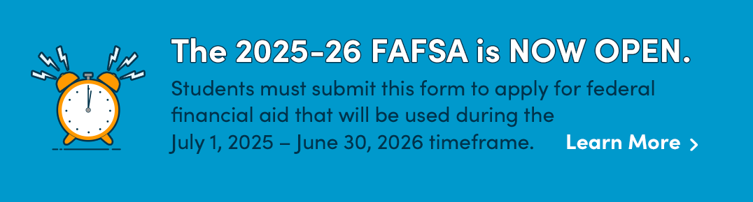 2024_2025_FAFSA_NOW_OPEN