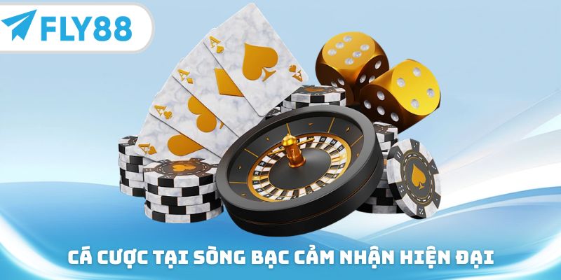 Cá cược tại sòng bạc cảm nhận hiện đại